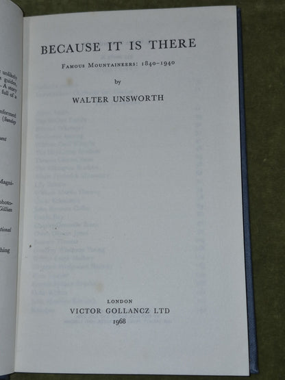 Walter Unsworth Because it is There Victor Gollancz 1968 First Edition5