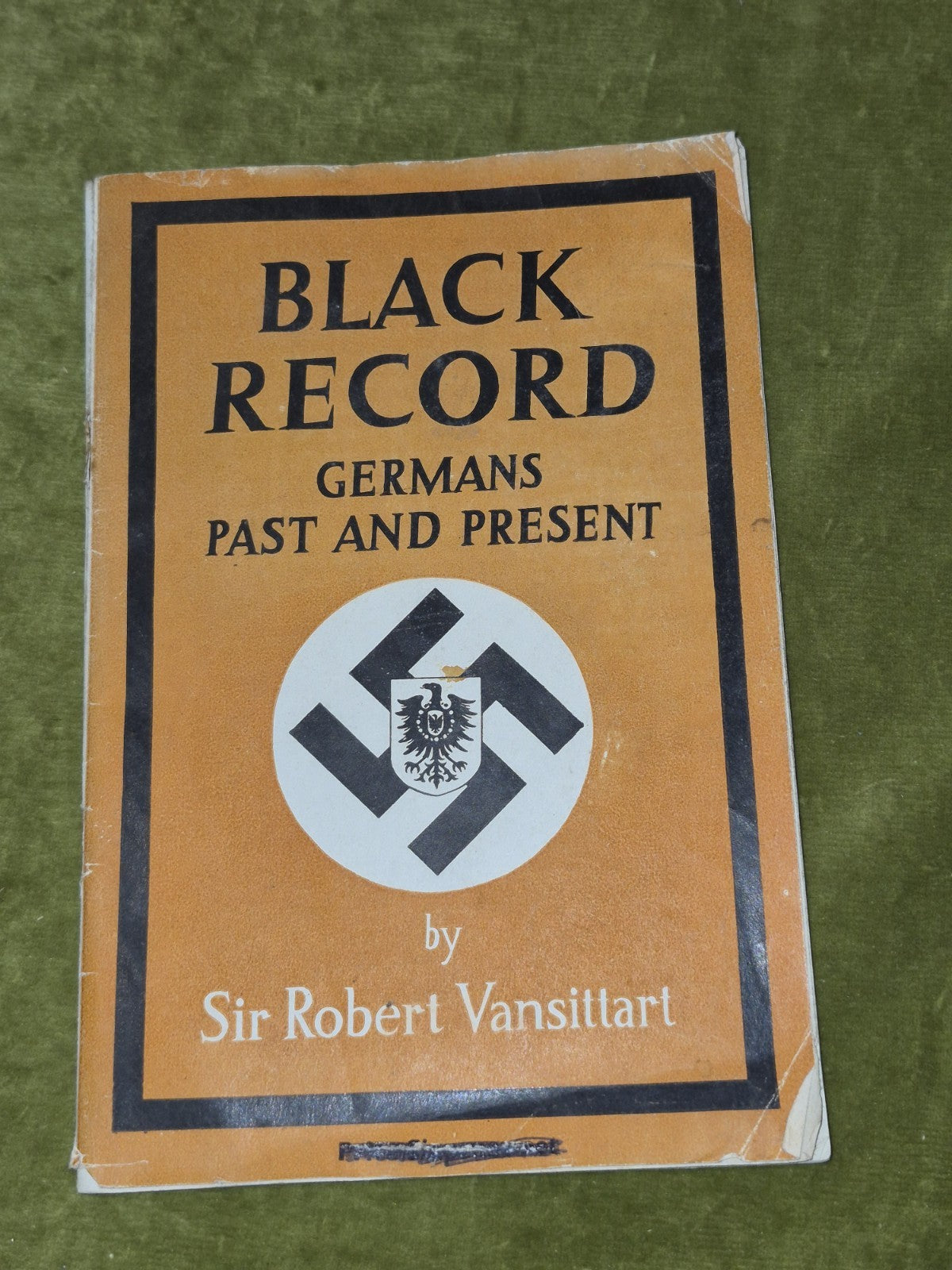 Black Record Germans Past and Present Sir Robert Vansittart 19410