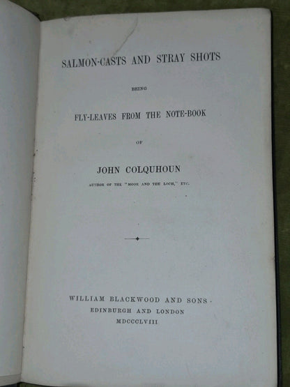 Salmon Casts and Stray Shots, John Colquhoun, 1858, Fishing Trout Scotland Deer4
