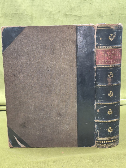 Scotichronicon Catholic Church in Scotland Journal and Appendix 1869 Gordon1