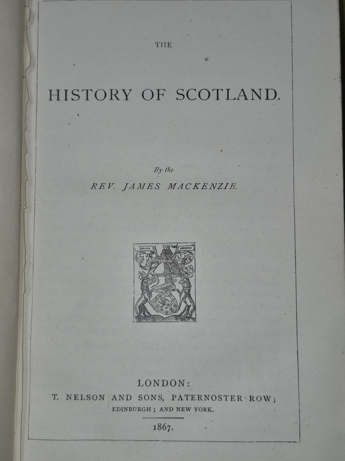 The History of Scotland By Rev James Mackenzie 1867 1st Edition T Nelsonand Sons4
