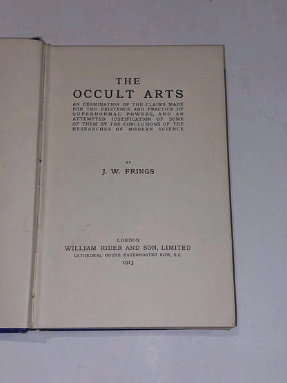 The Occult Arts By J W Frings (1913) 1st Ed Hb Book2