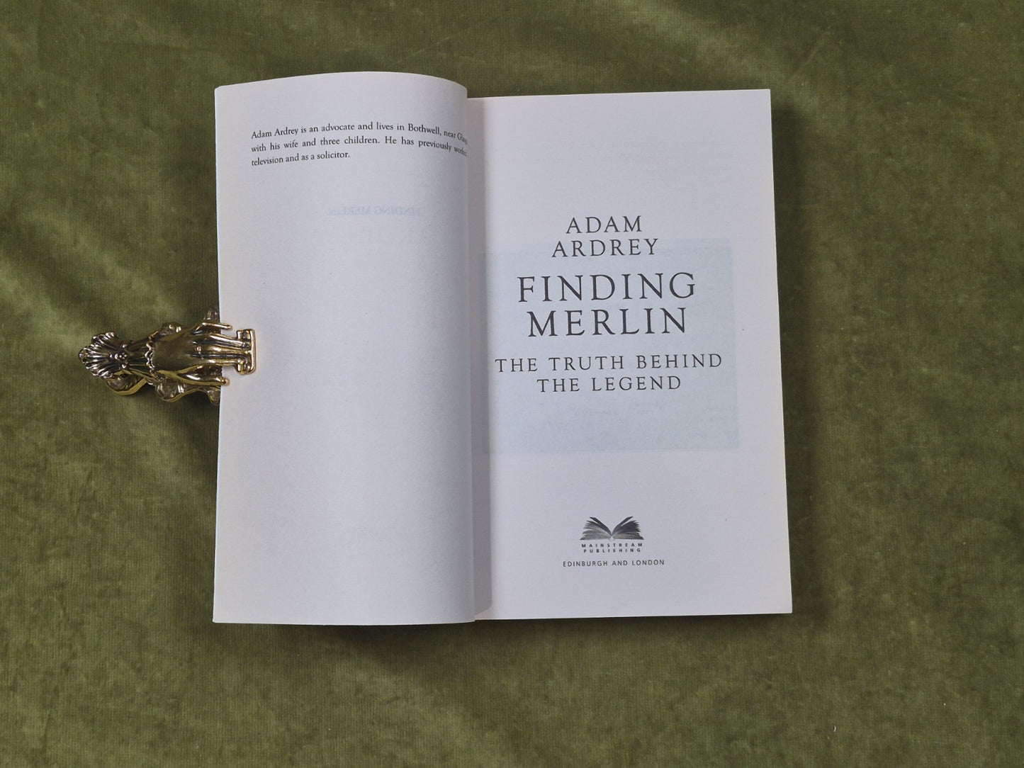 Finding Merlin: The Truth Behind the Legend by Adam Ardrey - Mainstream 20123