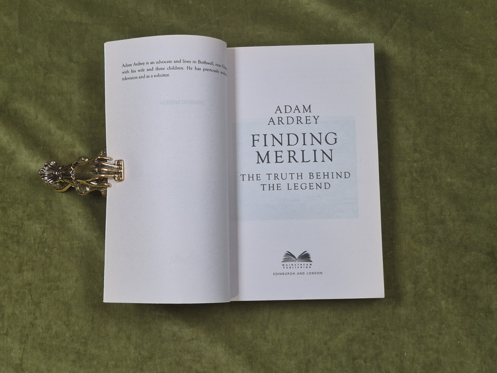Finding Merlin: The Truth Behind the Legend by Adam Ardrey - Mainstream 20123