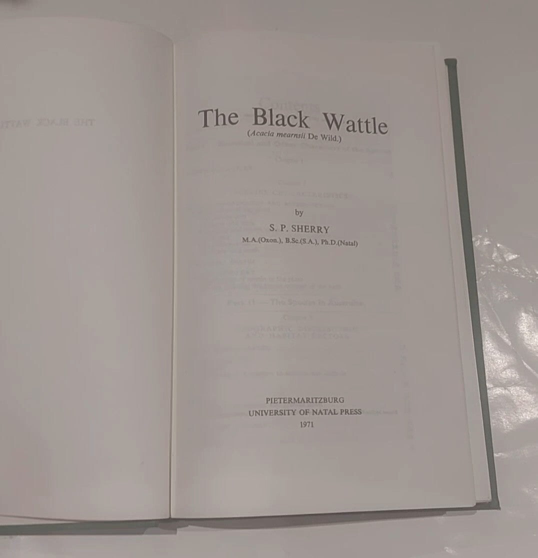 The Black Wattle By S. P. Sherry, University Of Natal Press (1971) Book4