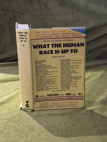 What The Human Race Is Up To - Signed by editor Naomi Mitchison 1962 1st HB DJ0