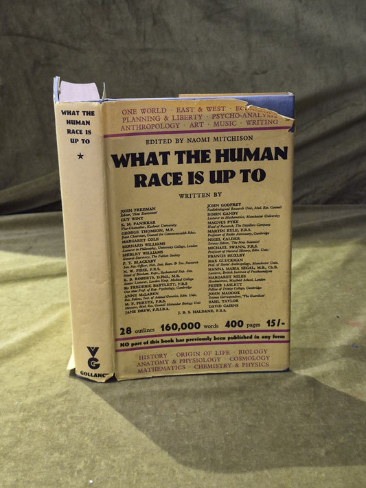 What The Human Race Is Up To - Signed by editor Naomi Mitchison 1962 1st HB DJ0