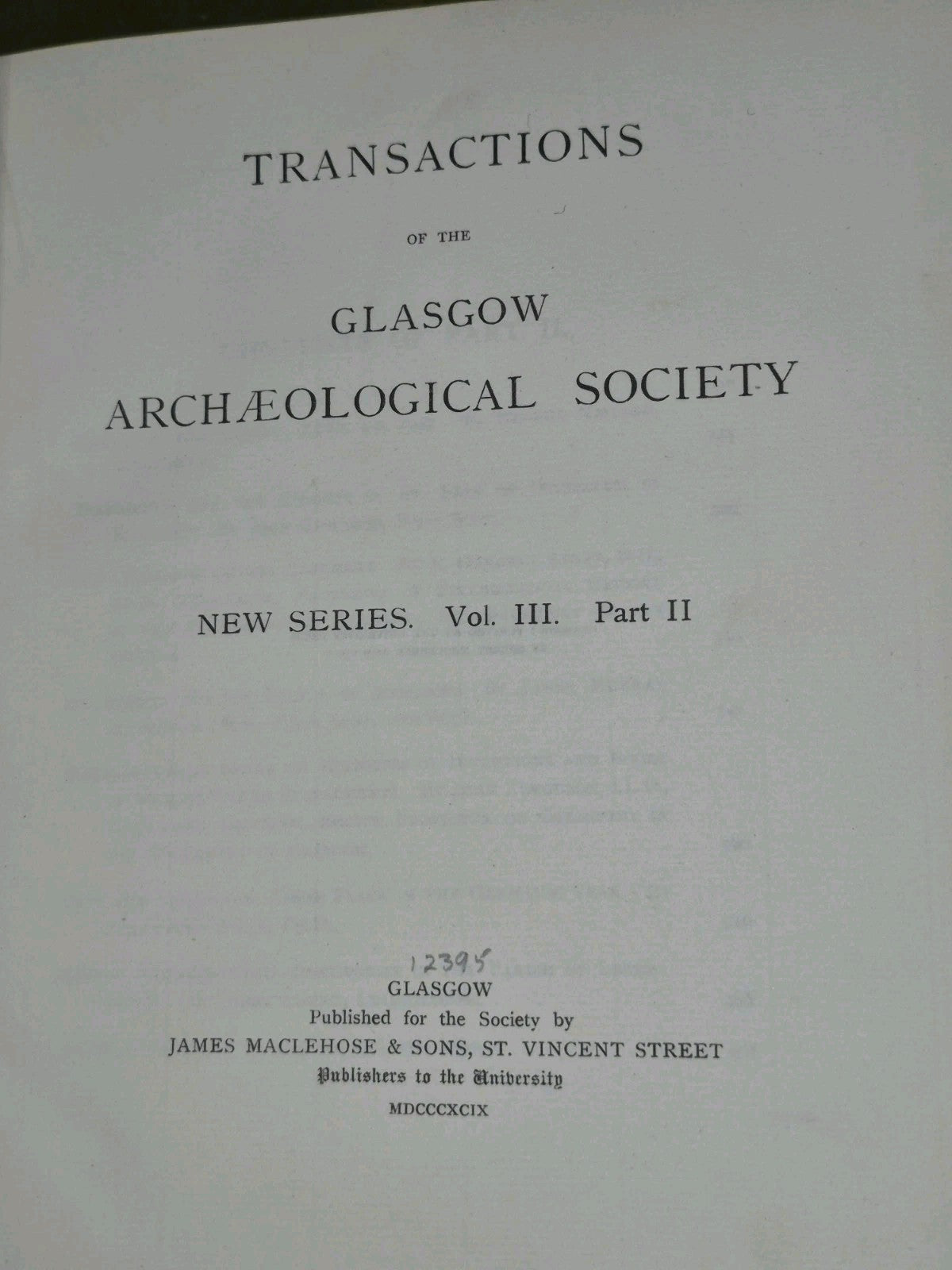 Transactions ofthe Glasgow Archaeological Society Vol III Parts I and II 18996