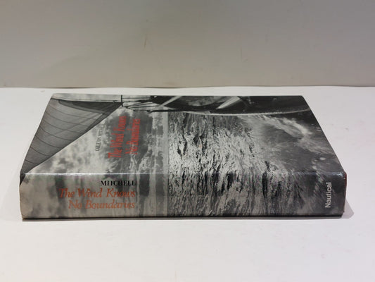 The Wind Knows No Boundaries By Carleton Mitchell [Nautical Pub] 1971 Hb Book1
