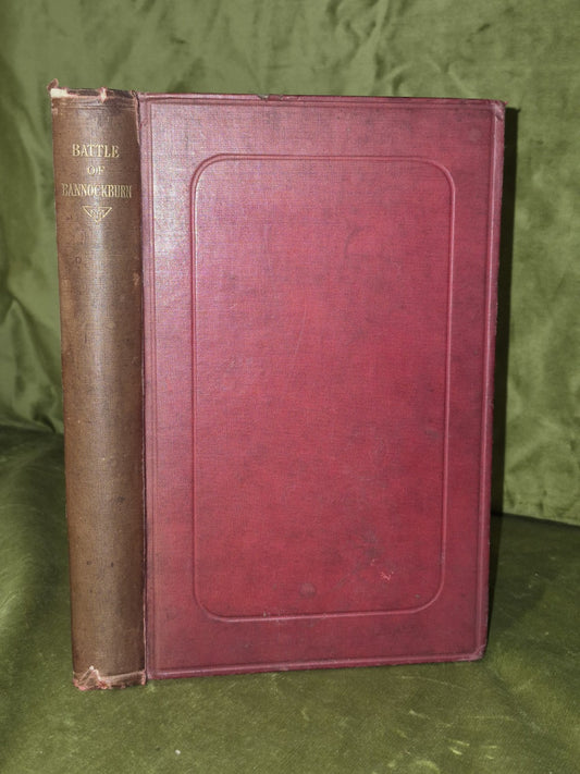 History of the Battle of Bannockburn (1871) Robert White1