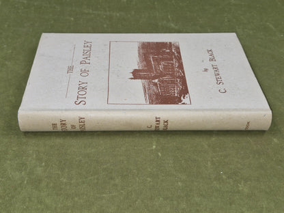 The Story of Paisley by C Stewart Black , J & J Cook HB DJ1