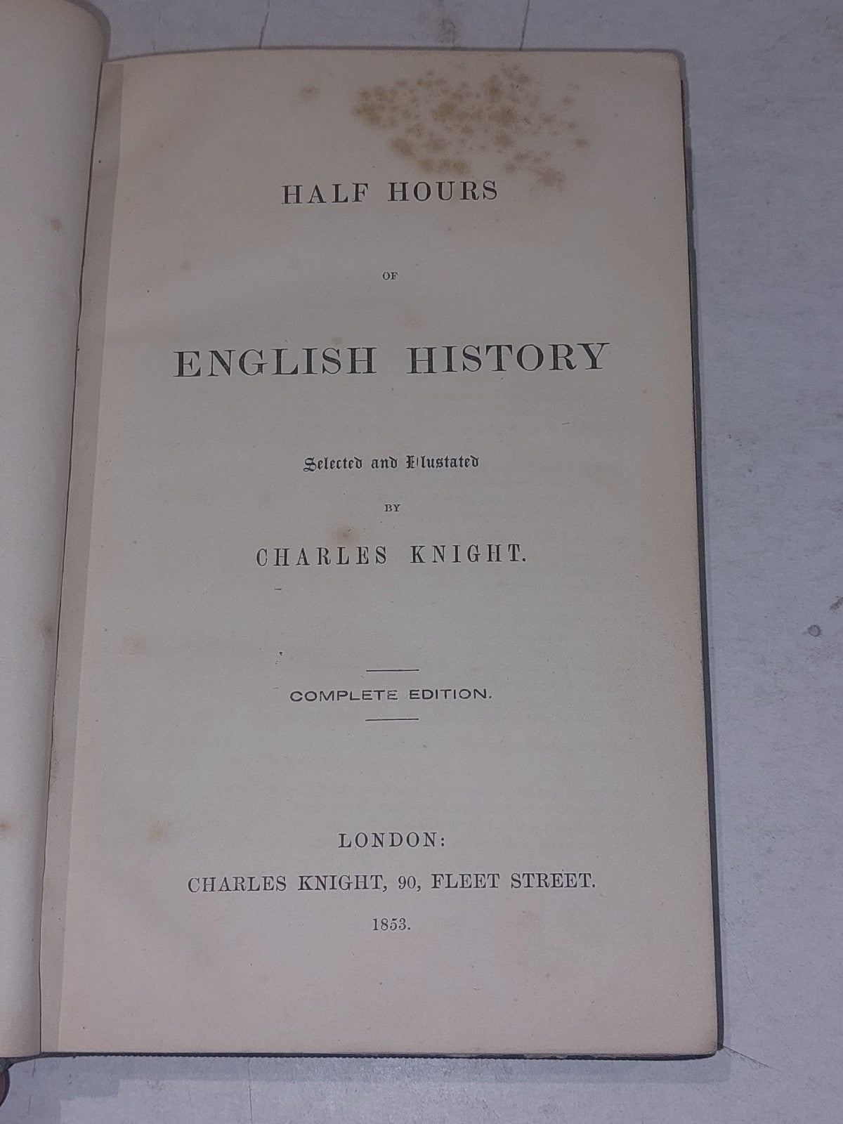 Half Hours of English History; Complete Edition Charles Knight 1853 Hb Leather 4
