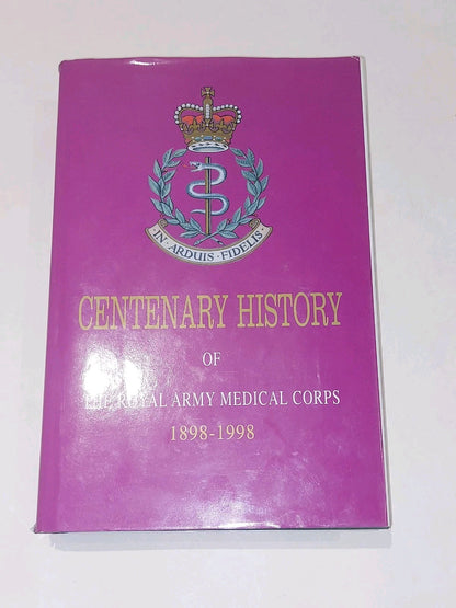 Centenary History Of The Royal Army Medical Corps 18981998 (1998) Hb Book0