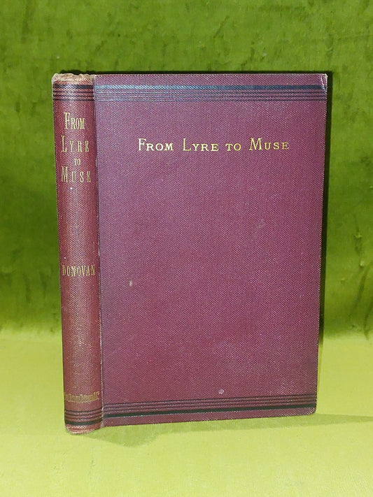 From Lyre to Muse: A History of the Aboriginal Union of Music (1890) J. Donovan0