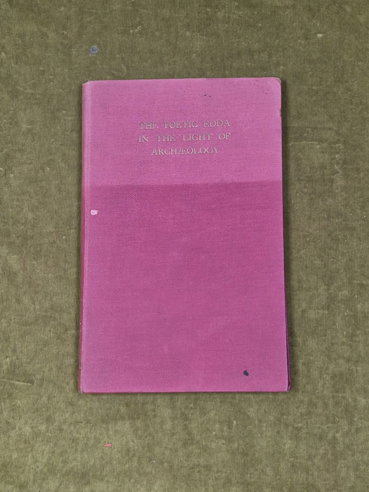 The Poetic Edda in the Light of Archaeology - Birger Nerman 1931 Coventry HB1