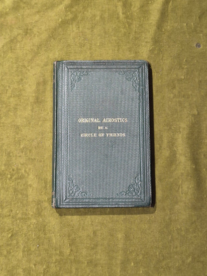 Original Acrostics By A Circle Of Friends - Bell & Daldy 1864 1st Ed VGC0