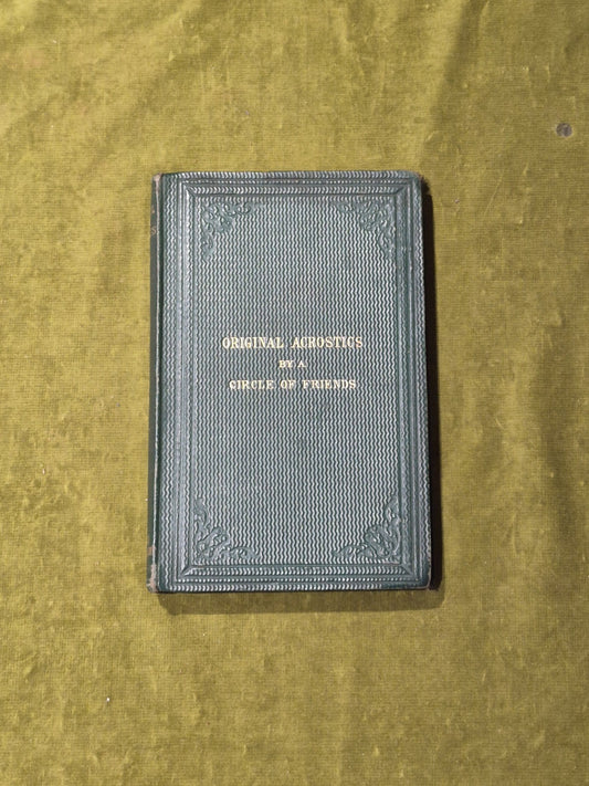 Original Acrostics By A Circle Of Friends - Bell & Daldy 1864 1st Ed VGC0