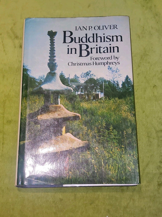 Buddhism in Britain By Ian Oliver (1979) [Rider] Hardback Book0