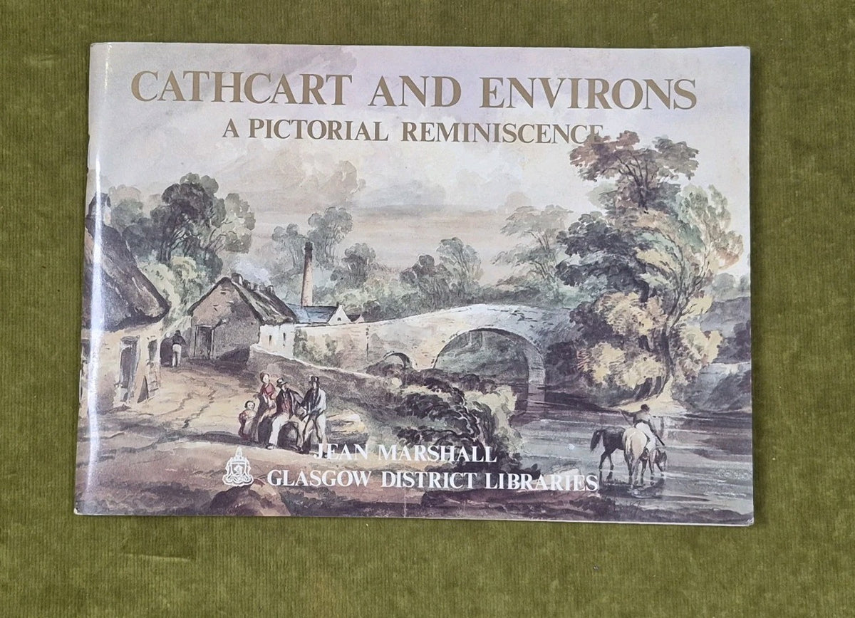 Cathcart and Environs a Pictorial Reminiscence - Jean Marshall , Glasgow0