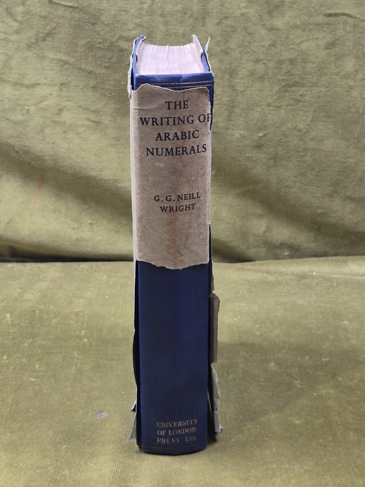 The Writing of Arabic Numerals - G G Neil Wright , 1952 HB DJ Ex Libris2