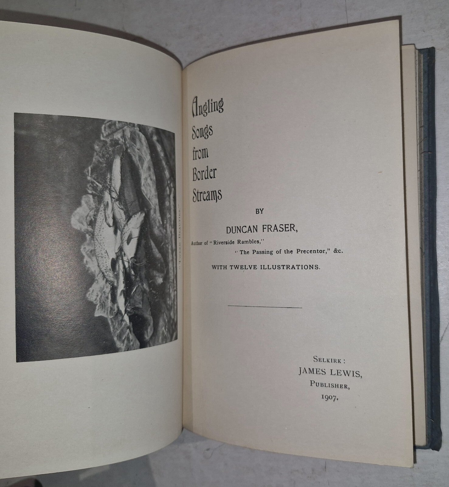 Angling songs from Border Streams By Duncan Fraser  1907.3