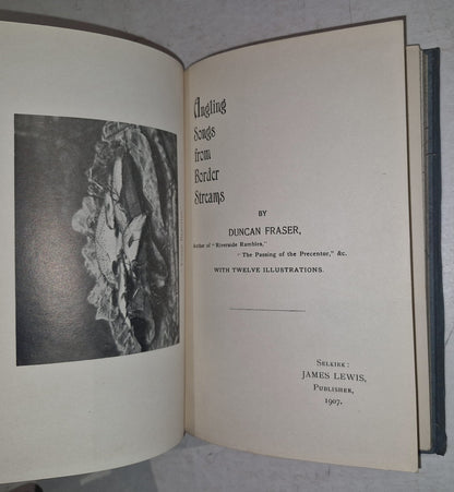 Angling songs from Border Streams By Duncan Fraser  1907.3