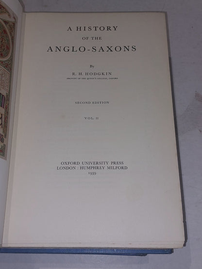 A History of the Anglo-Saxons (Volume I & II) R. H. Hodgkins 1939 Book4