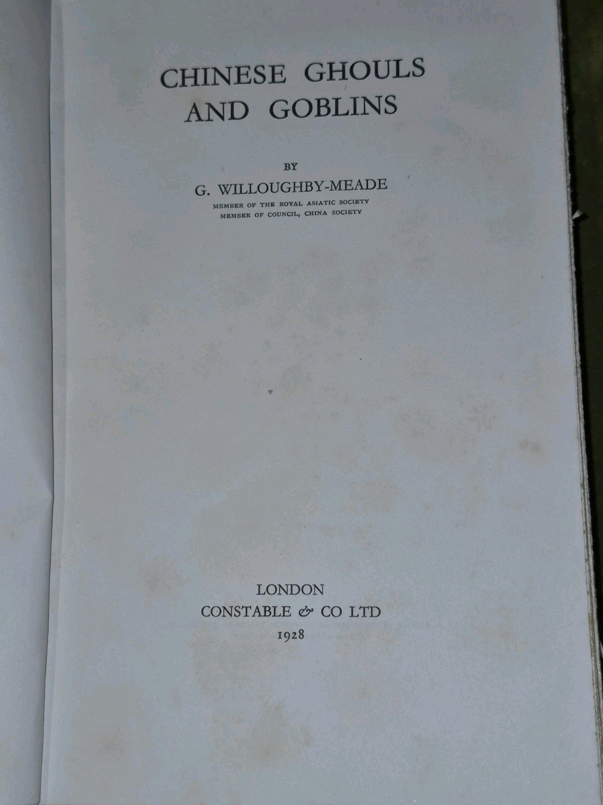 Chinese Ghouls and Goblins Willoughby-Meade 1928 First Edition London Constable5