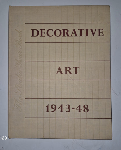 Decorative Art: The Studio Year Book: 1943-1948 Rathbone Holme, Kathleen Frost0