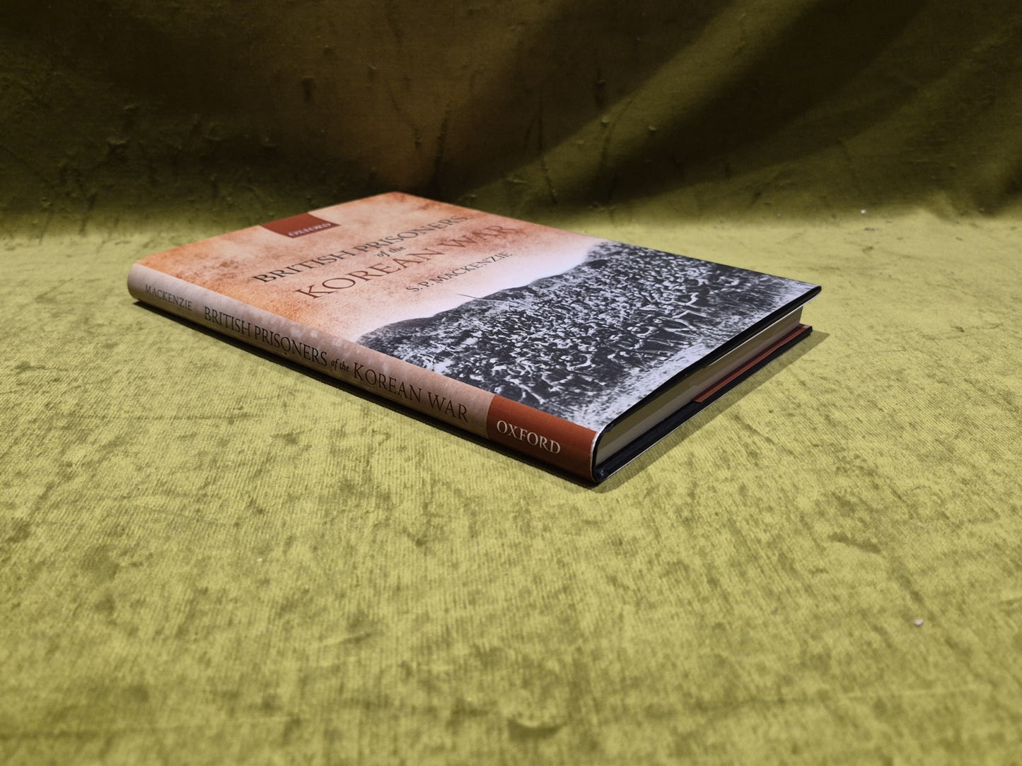 S.P. Mackenzie, British Prisoners of the Korean War 2012 First Edition2