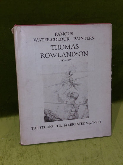 Famous WaterColour Painters, Thomas Rowlandson The Studio Ltd 1st Ed HB DJ 19290