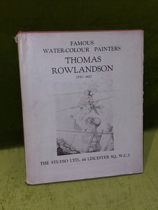 Famous WaterColour Painters, Thomas Rowlandson The Studio Ltd 1st Ed HB DJ 19290