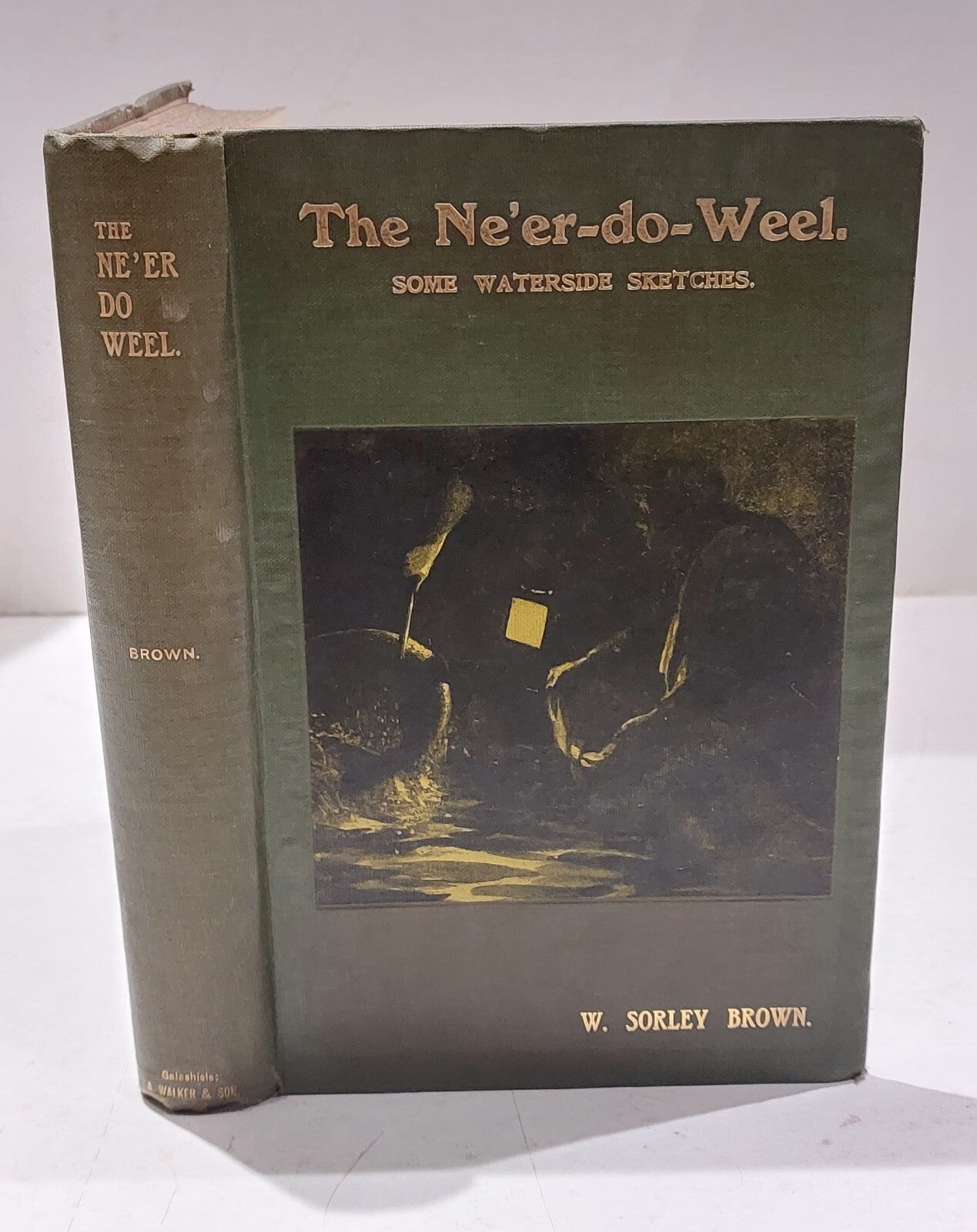 The Ne'erDoWeel  some waterside sketches By W. Sorley Brown Hb Book0