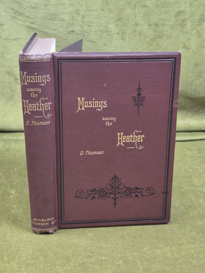 Musings Among the Heather - David Thomson 1881 HB Scottish Poems0