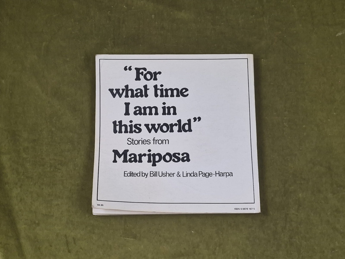 For What Time I Am in this World Stories from Mariposa - Usher & Harpa 19771