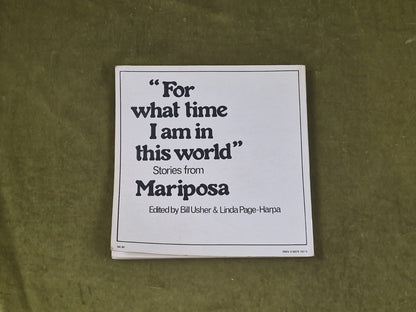 For What Time I Am in this World Stories from Mariposa - Usher & Harpa 19771