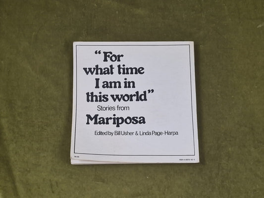 For What Time I Am in this World Stories from Mariposa - Usher & Harpa 19771