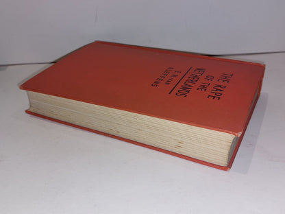 The Rape of the Netherlands (1940) by E. N. Van Kleffens2