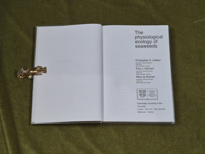 The Physiological Ecology of Seaweeds - Lobban, Harrison, Duncan, Cambridge 19854