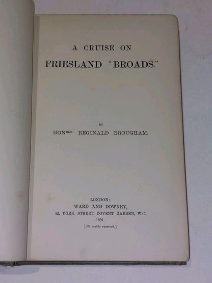 A Cruise on Friesland "Broads" By Hon. Reginald Brougham (1891) 1st Ed Hb Book3