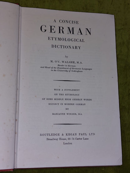 A Concise German Etymological Dictionary by Walshe - Pub: Routledge 19516