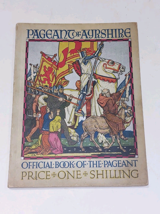Pageant of Ayrshire : Official  Book Of the Pageant Circa 1934 Pb Book0