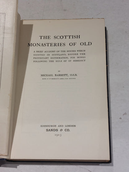 The Scottish Monasteries Of Old By Michael Barrett (1913) [Sands & Co] Hb Book3