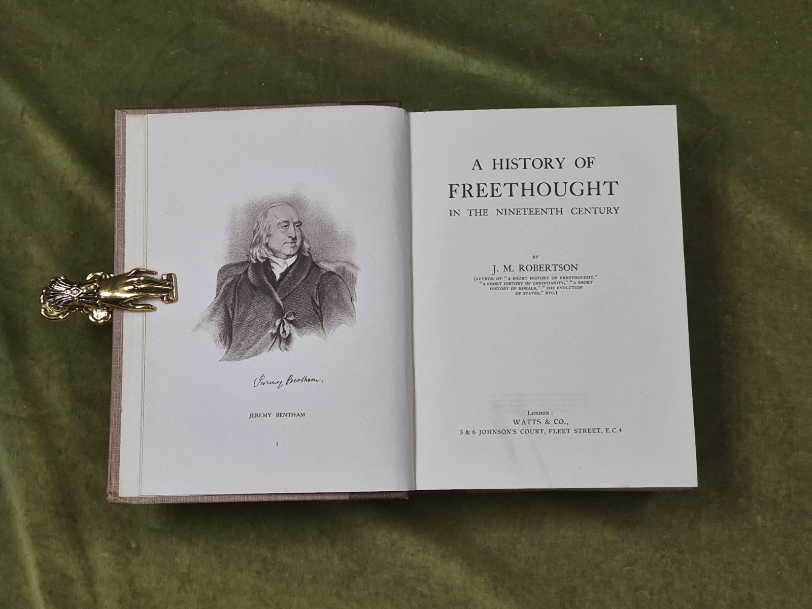 A History of Freethought in the Nineteenth Century - J M Robertson , Watts 19293