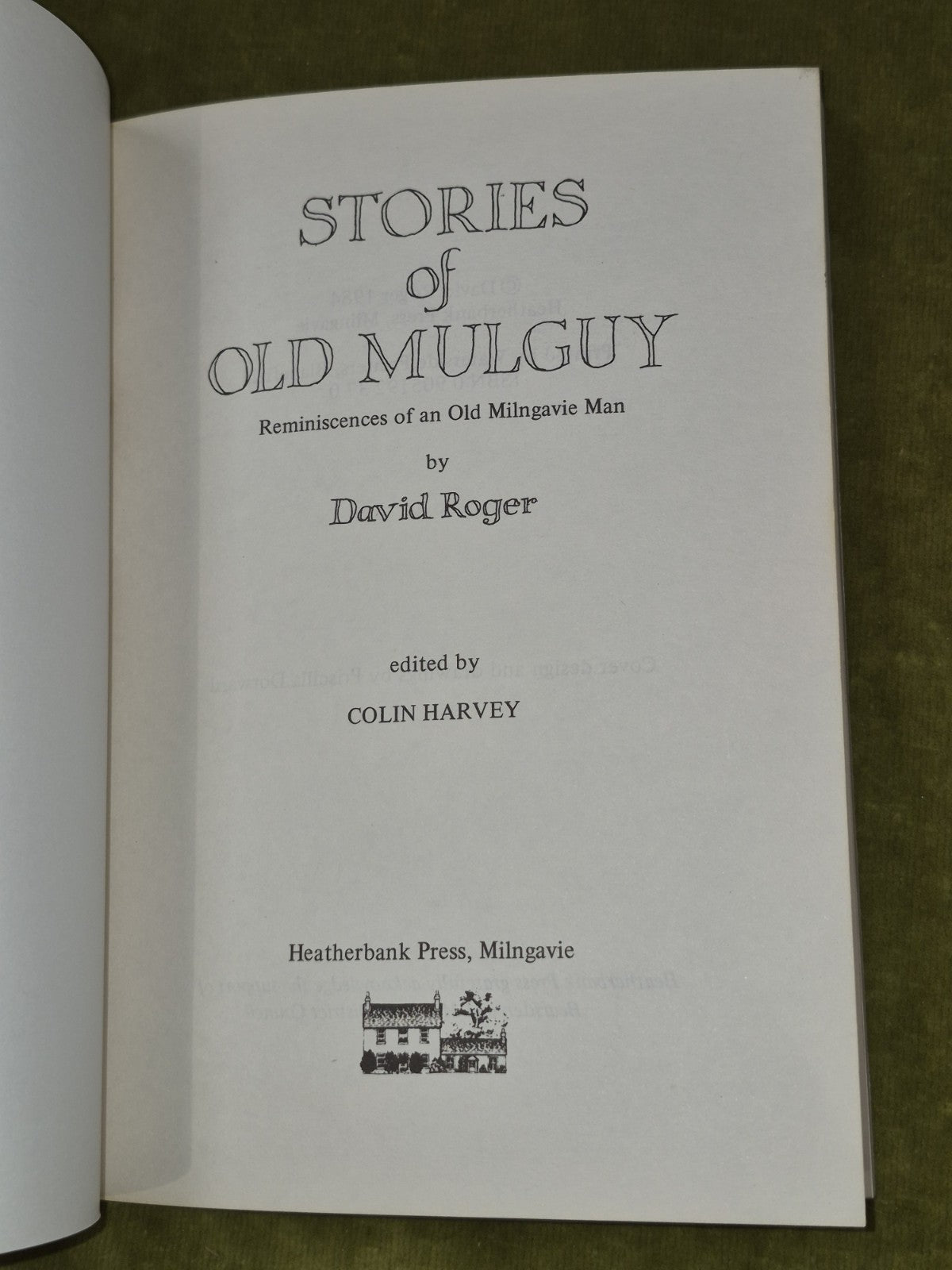 Stories of Old Mulguy Reminiscences of an Old Milngavie Man David Roger 19843