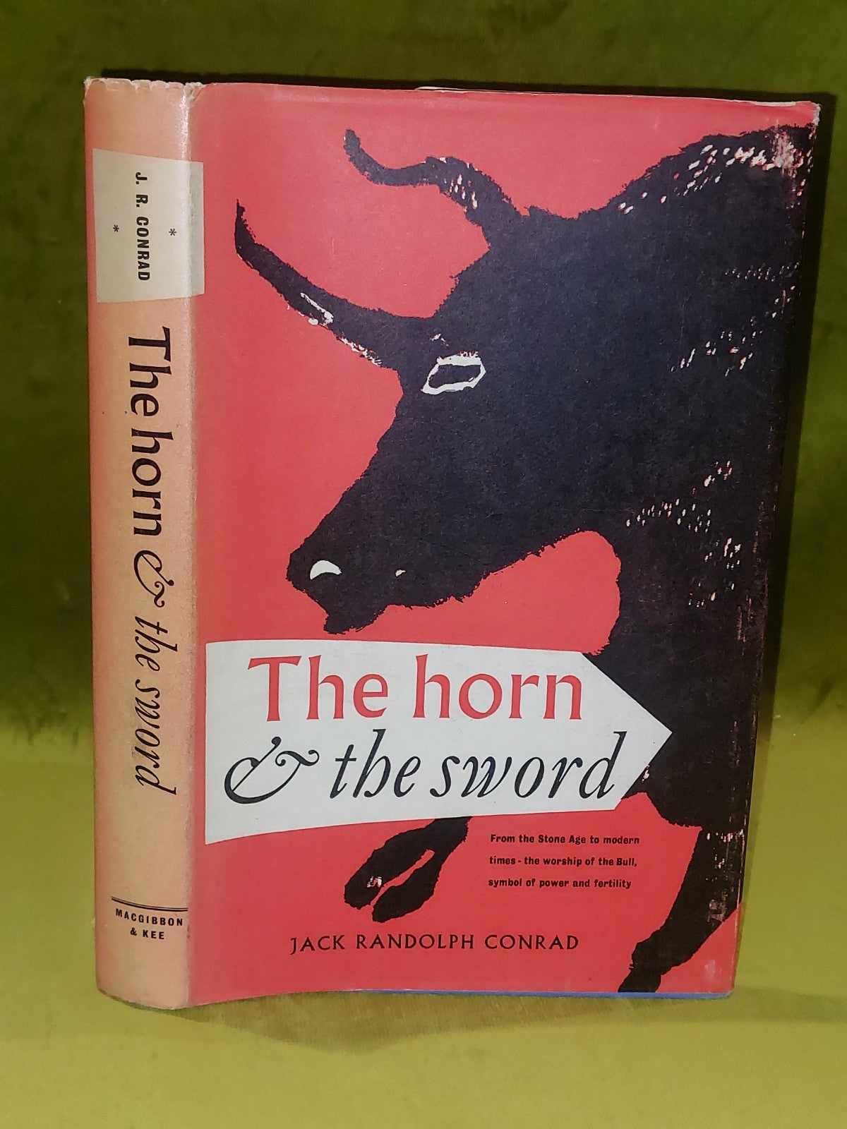 The Horn And The Sword Jack Randolph Conrad 1959 First Edition Hardcover0