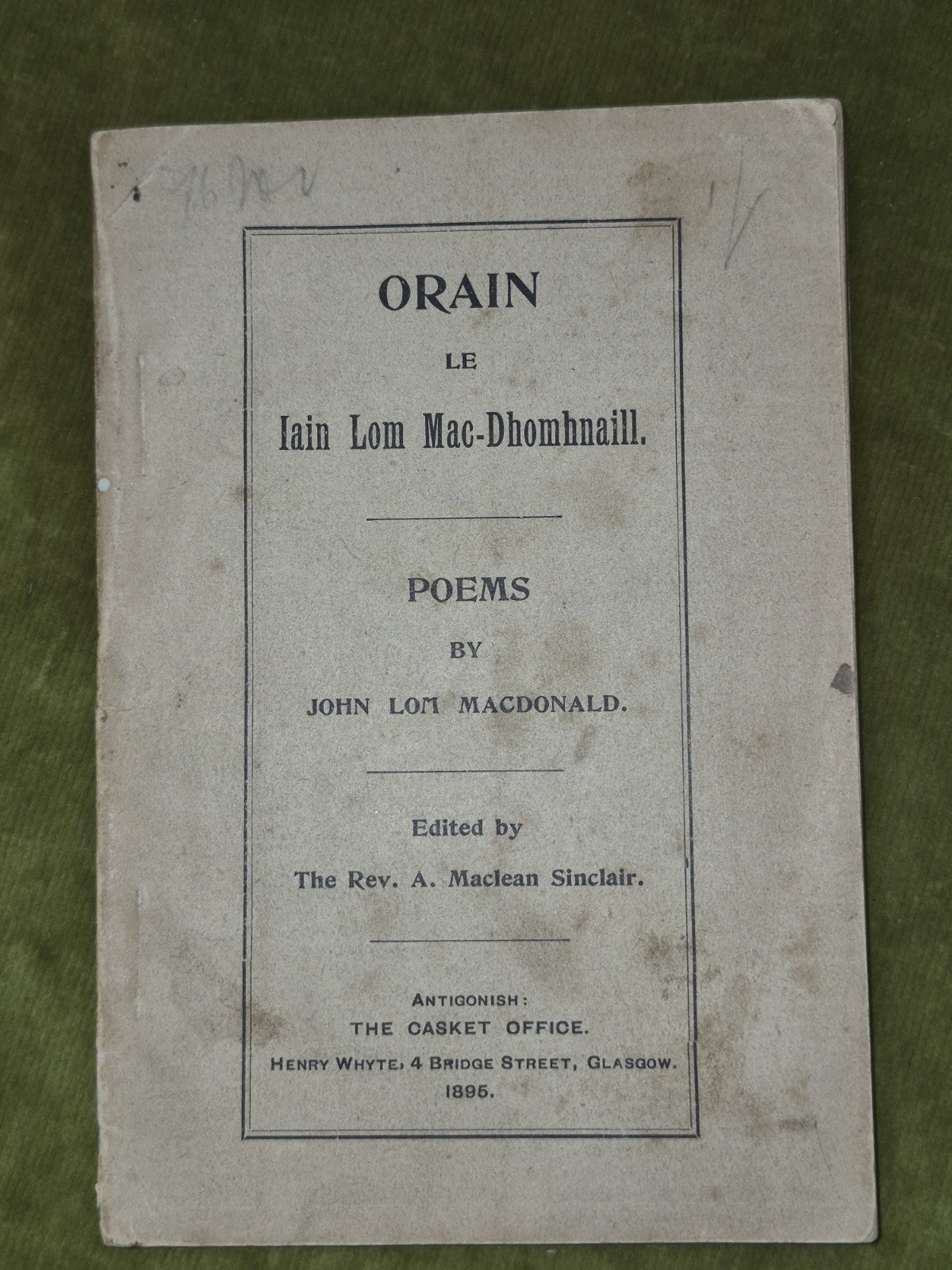 Orain le Iain Lom Mac-Dhomhnaill Poems John Lom Macdonald 18950