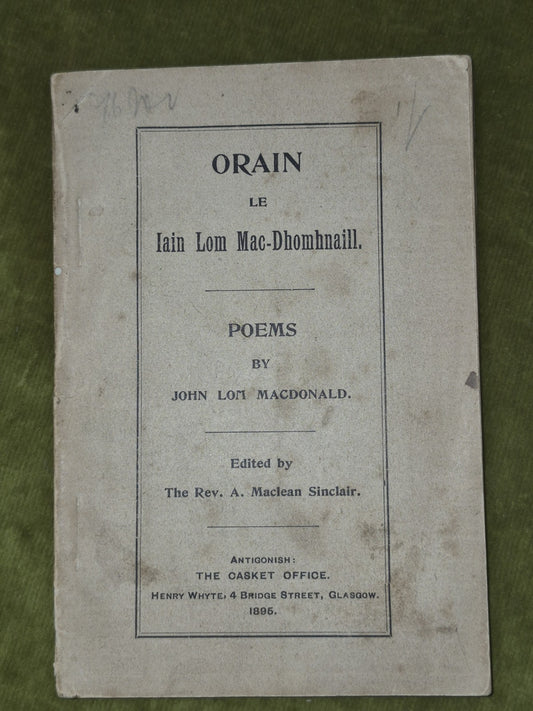 Orain le Iain Lom Mac-Dhomhnaill Poems John Lom Macdonald 18950