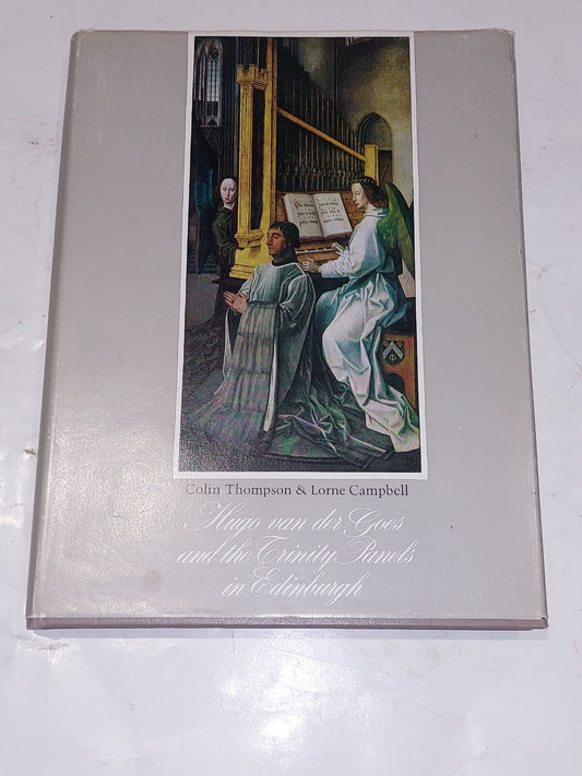 Hugo Van Der Goes and the Trinity Panels in Edinburgh (1974) Hb Book0