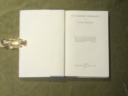 In Darkest Germany: The Record Of A Visit - Victor Gollancz 1947 1st Ed. 2nd Imp4